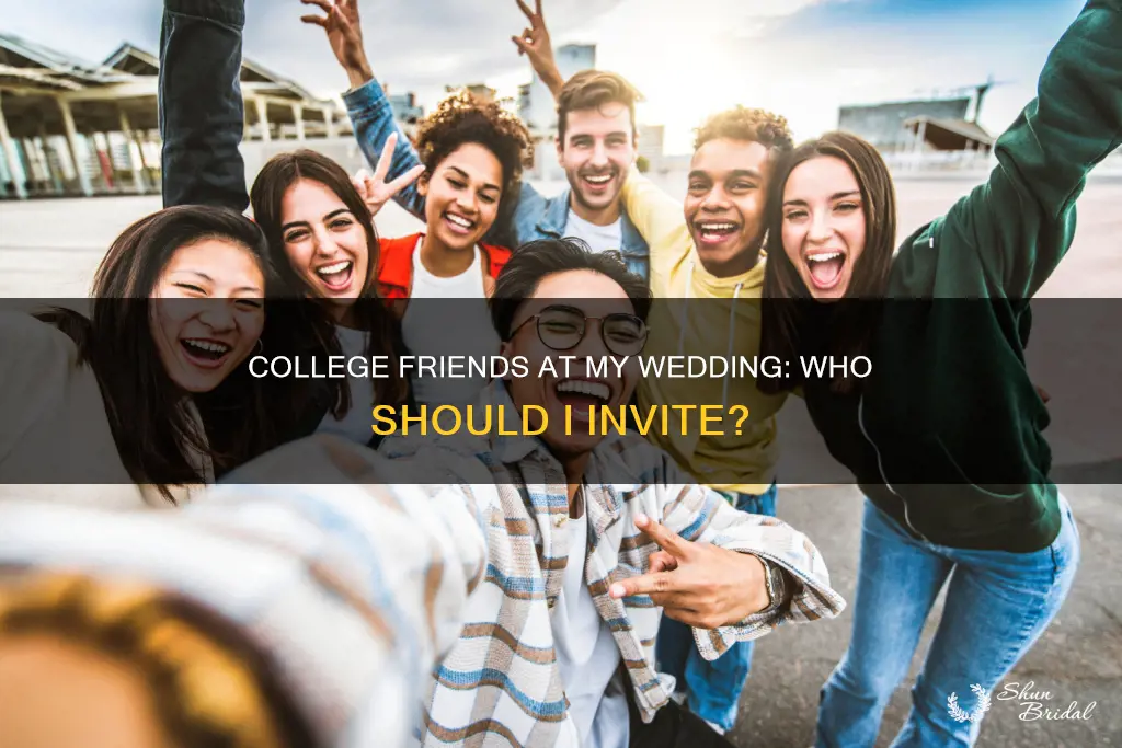 which college friends to invite to wedding