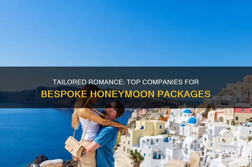 which companies offer bespoke honeymoon packages