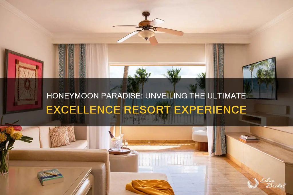 which excellence resort is the best for a honeymoon