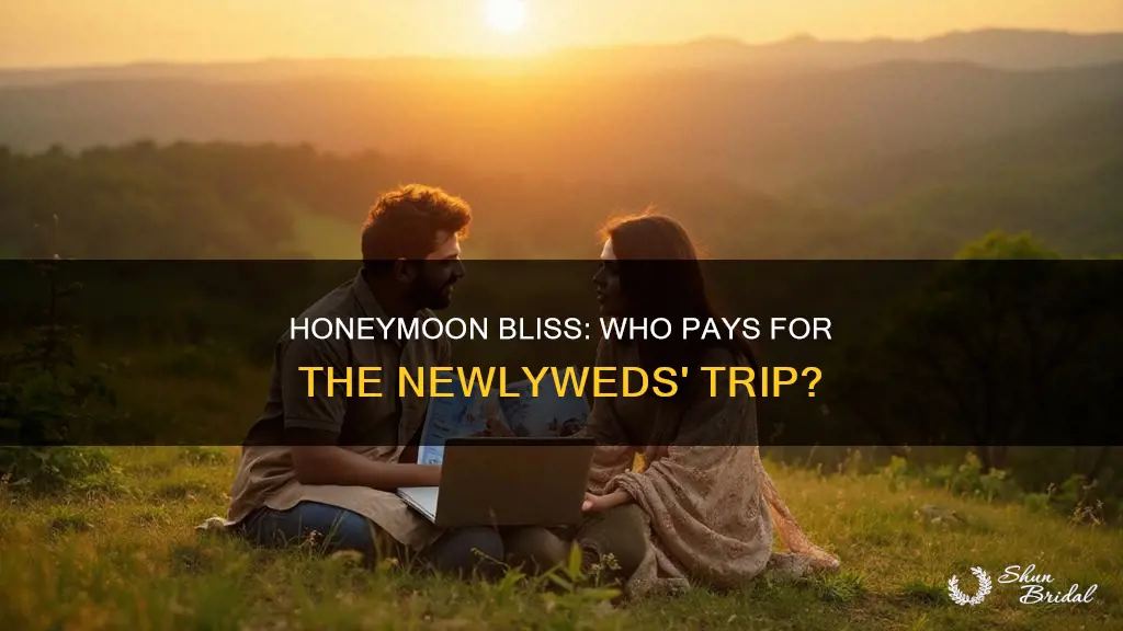 which family pays for the honeymoon