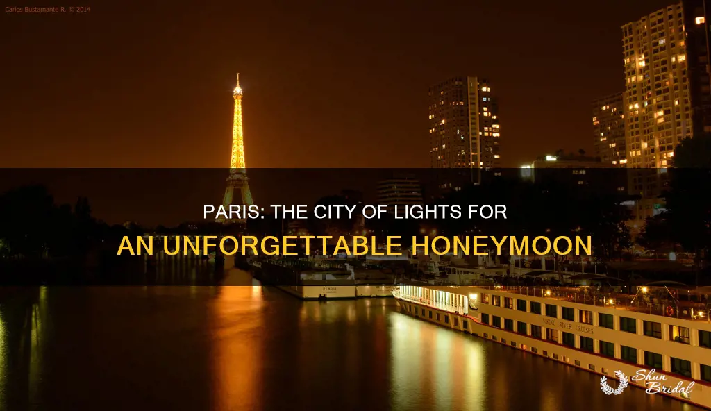 which honeymoon destination is known as city of lights