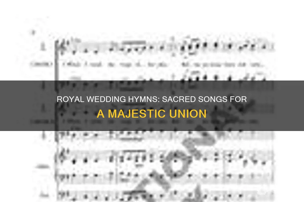 which hymns were sung at royal wedding