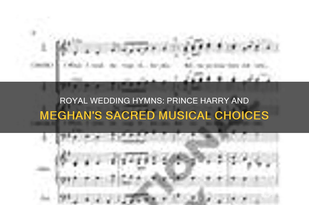 which hymns were sung royal wedding prince harry meghan