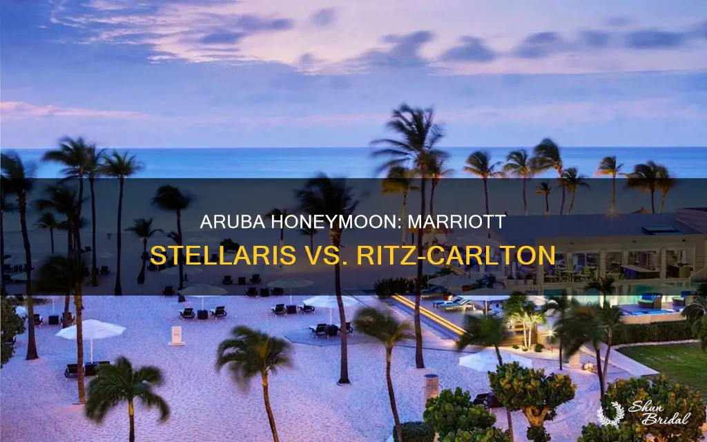 which is better honeymoon marriott stellaris or ritz carlton aruba