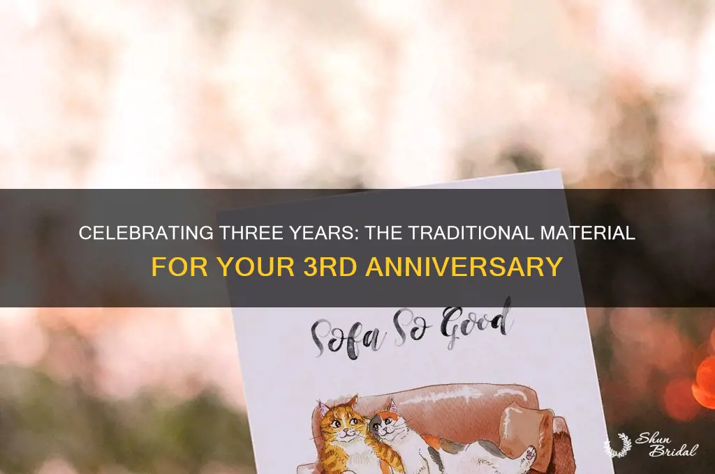 which material traditionally represents a 3rd wedding anniversary