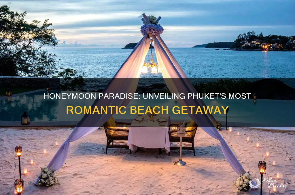 which phuket beach is best for honeymoon