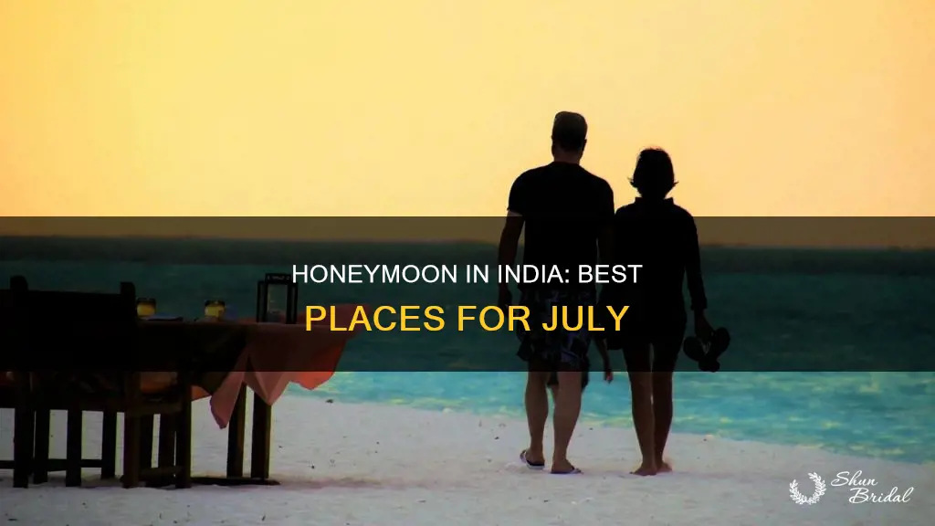 which place is best for honeymoon in india in july