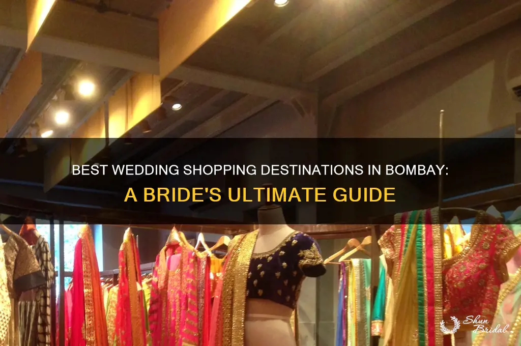 which place to go for wedding shopping in bombay