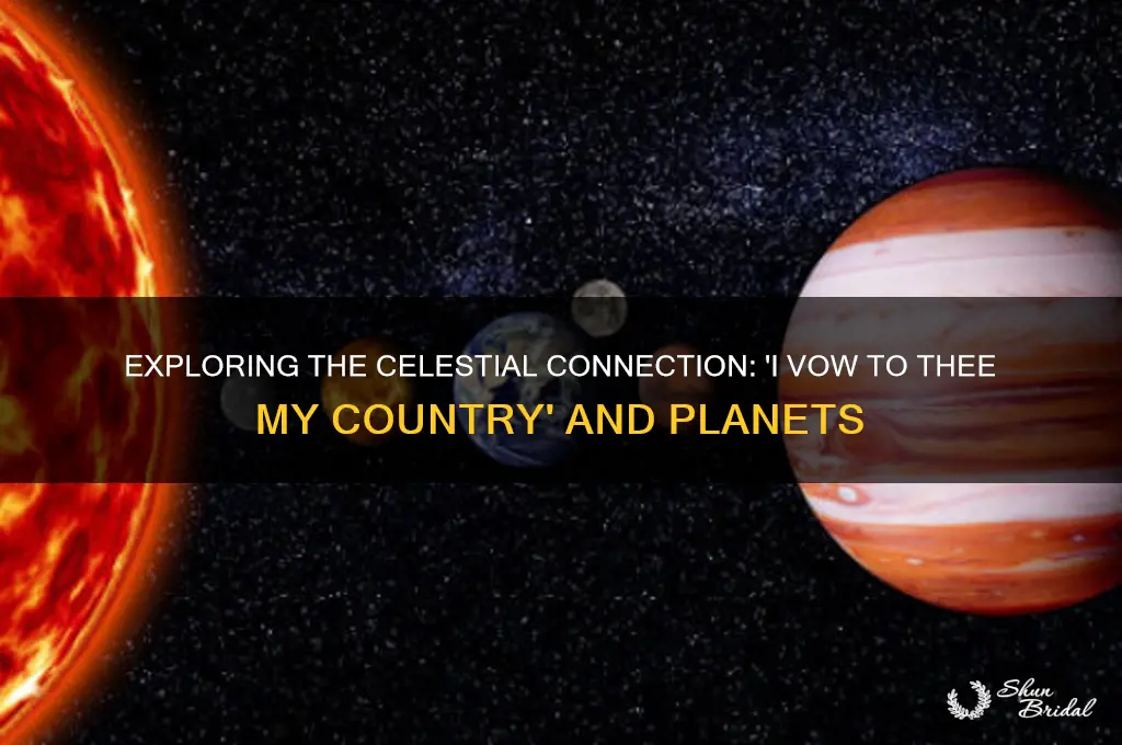 which planet is i vow to thee my country
