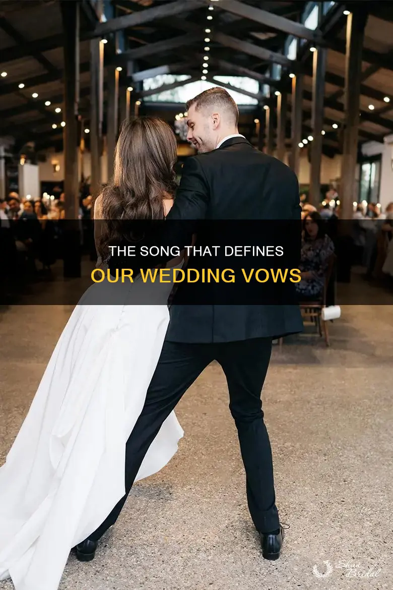 which song is considered your wedding song