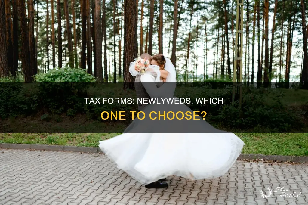 which tax form to use if newly wed