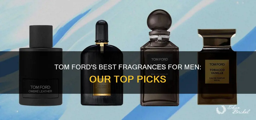 which tom ford perfume is the best man