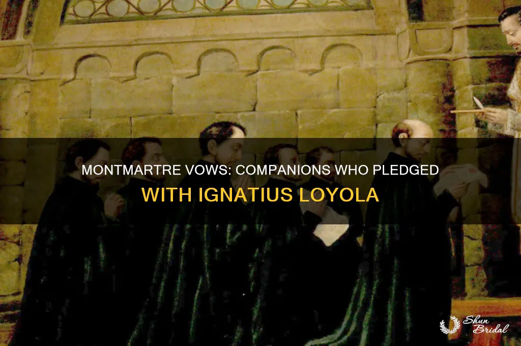 who all took vows at monmartre with ignatius
