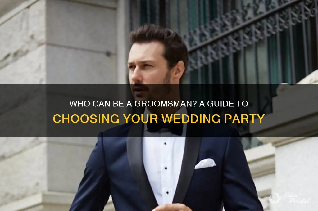 who can be a groomsman
