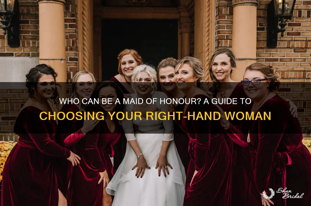 who can be a maid of honour