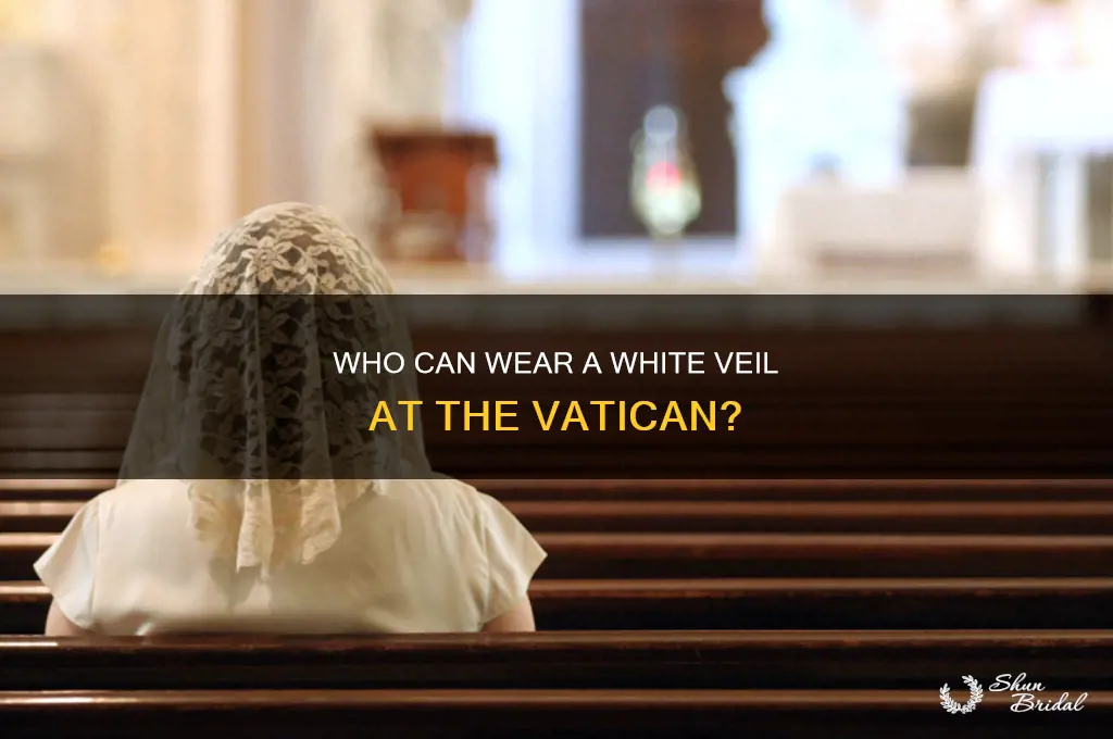 who can wear a white veil at the vatican