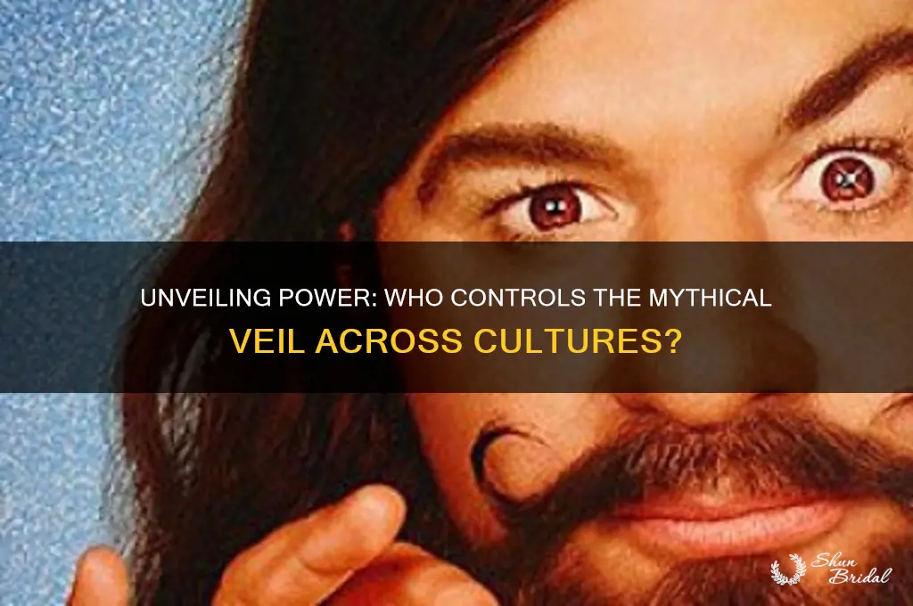 who controls the veil in mythology