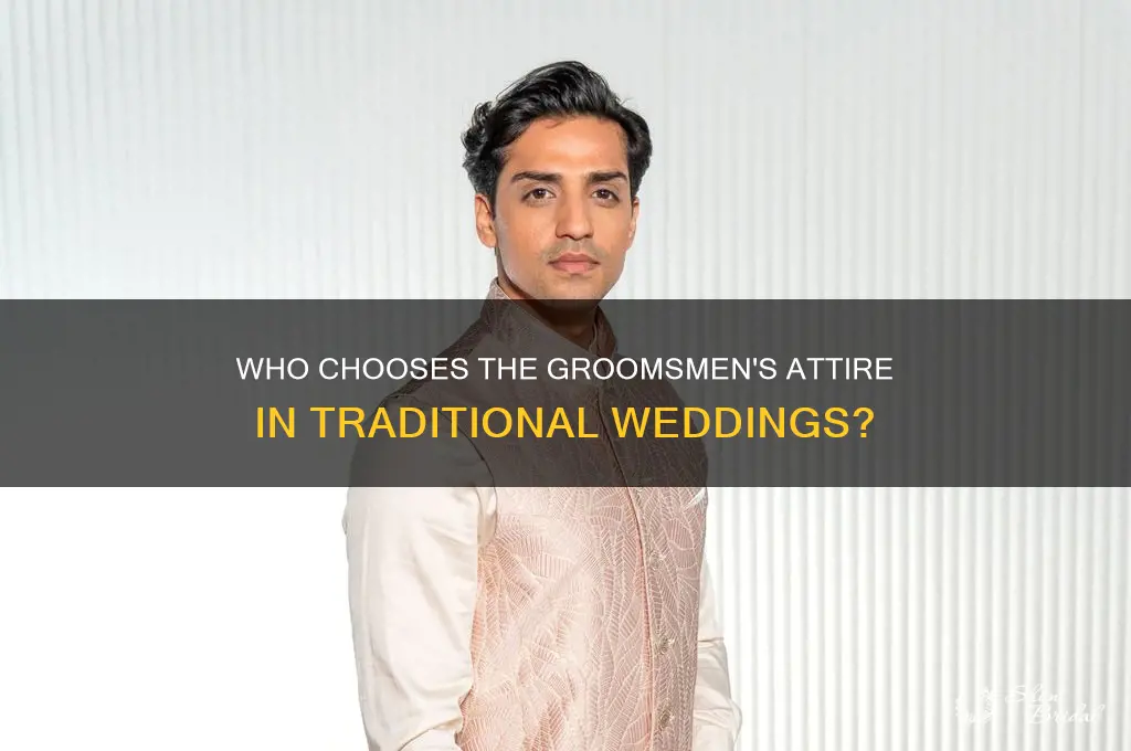 who decides on groomsmen