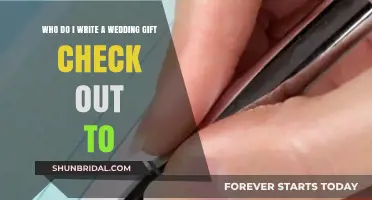 Who Should I Make the Wedding Gift Check Out To?