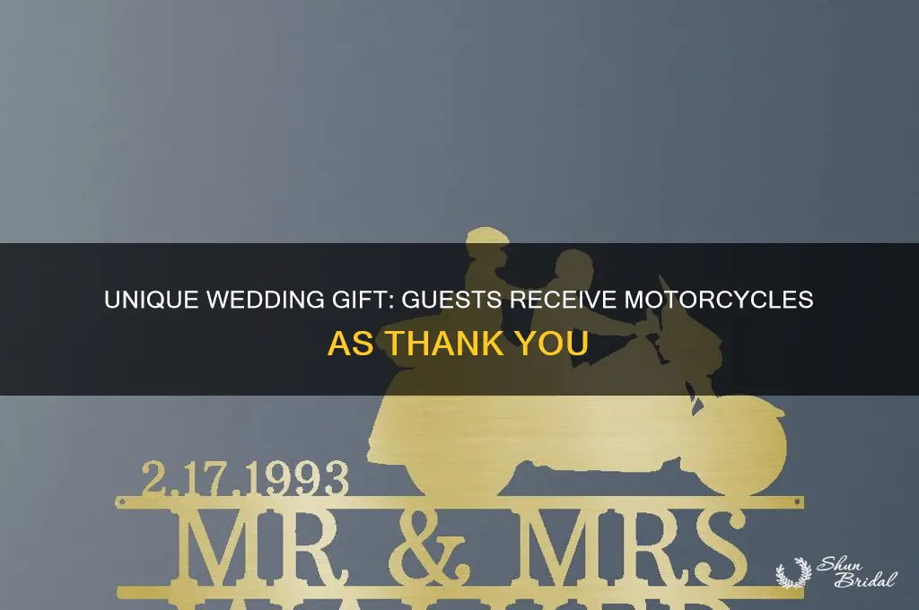 who gifted motorcycle in wedding to guests