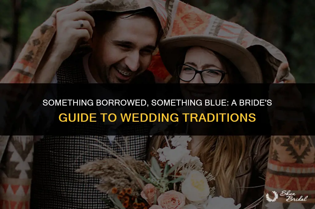 who gives the bride something borrowed something blue