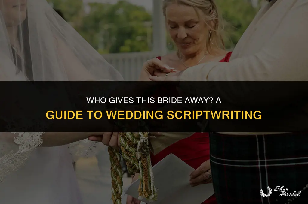 who gives this bride away script