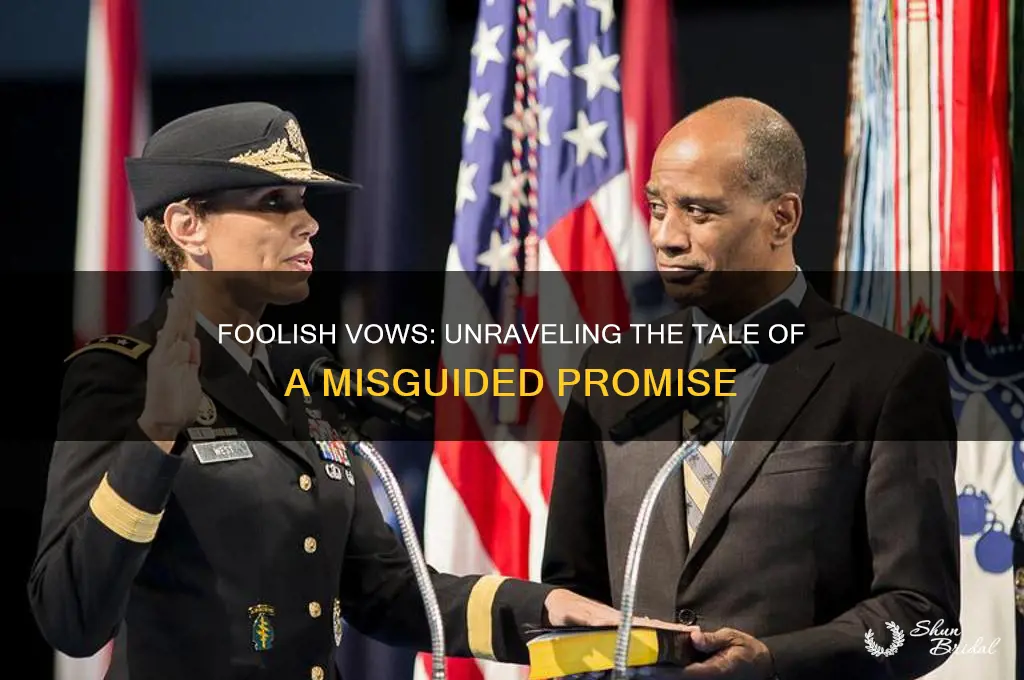 who had a foolish vow