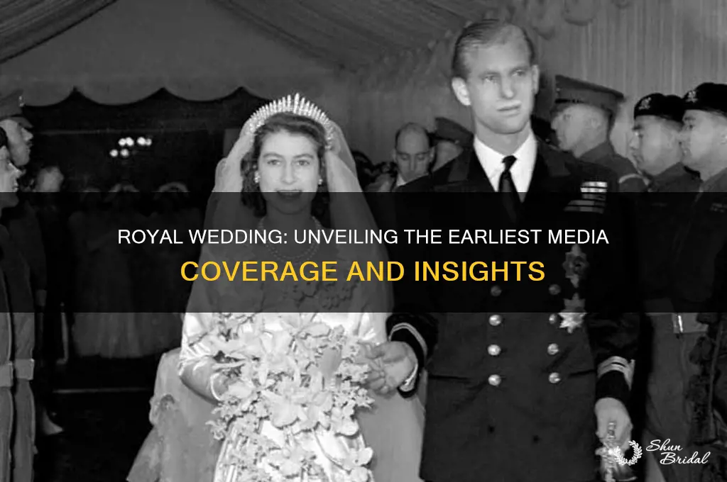 who has earliest coverage of royal wedding