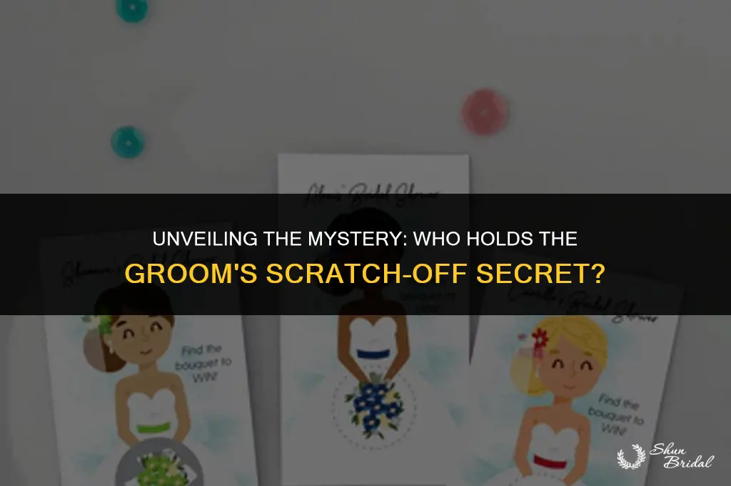 who has the groom scratch off