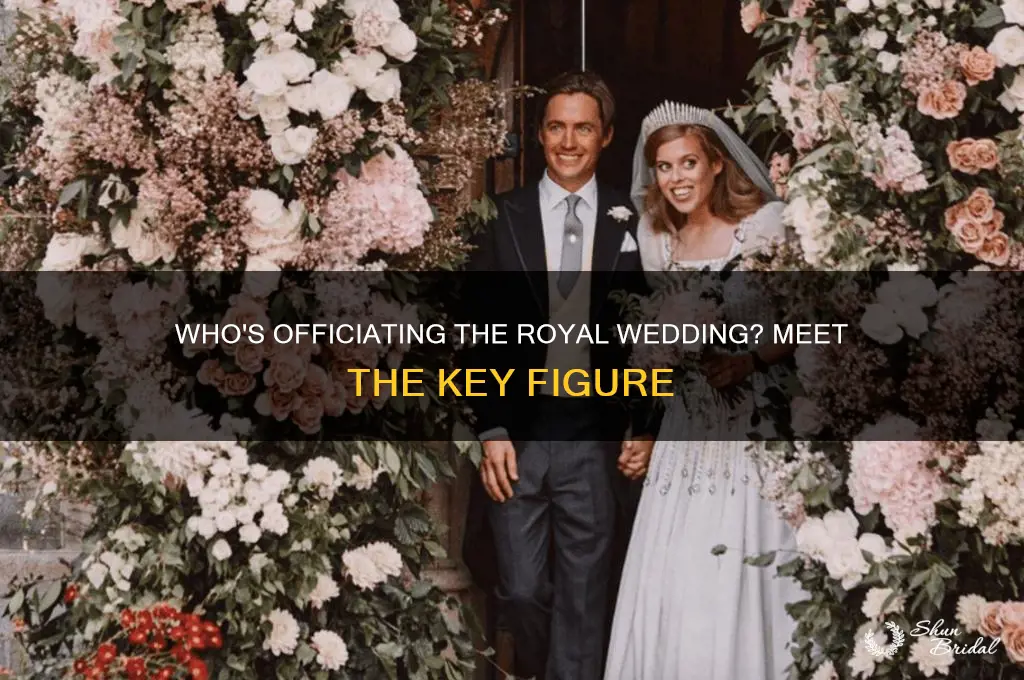 who if officiating at the royal wedding