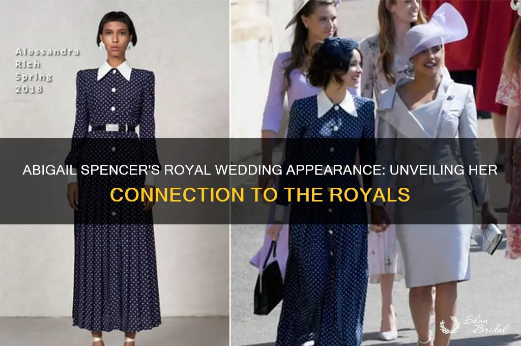 who is abigail spencer royal wedding
