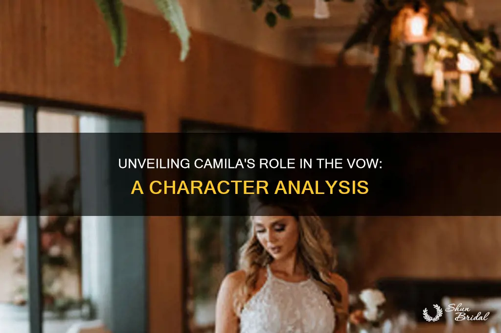 who is camila from the vow