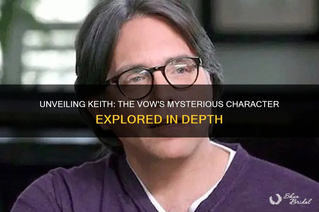 who is keith from the vow