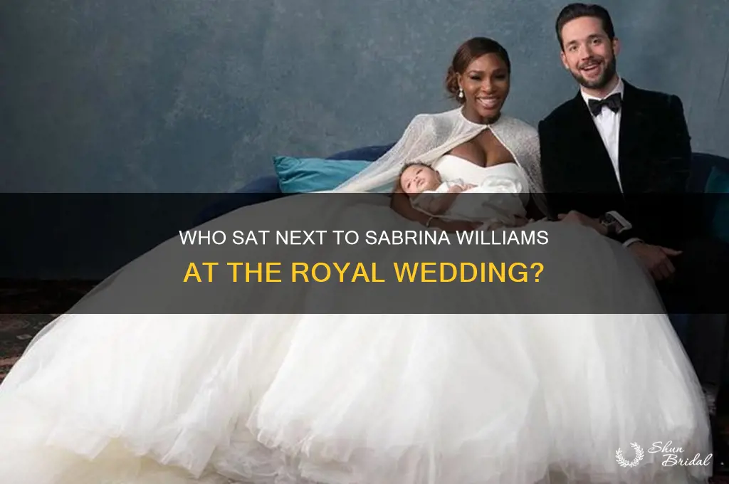 who is sitting next to sabrina williams at royal wedding