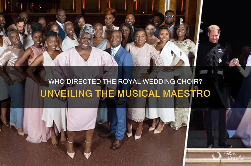 who lead choir at royal wedding