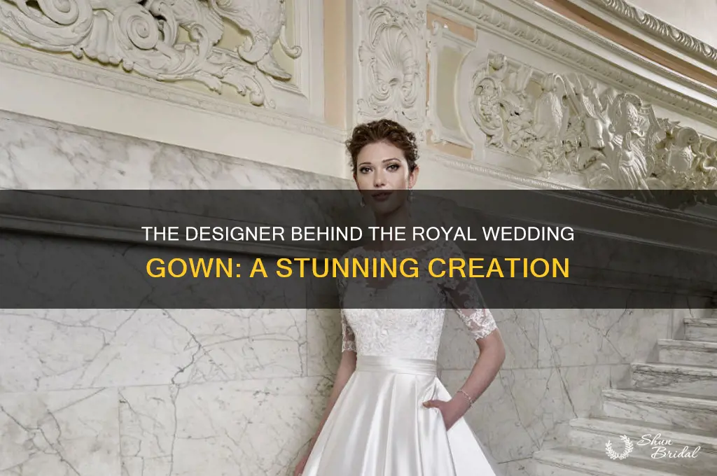 who made the royal wedding gown