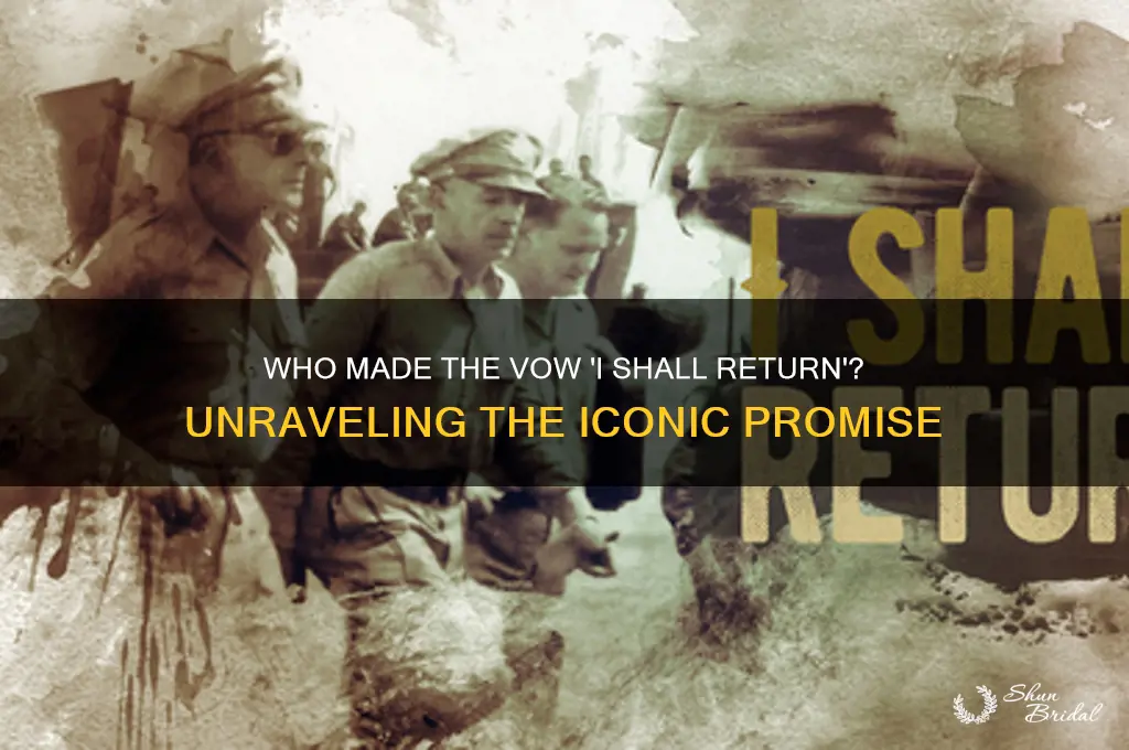 who made the vow i shall return