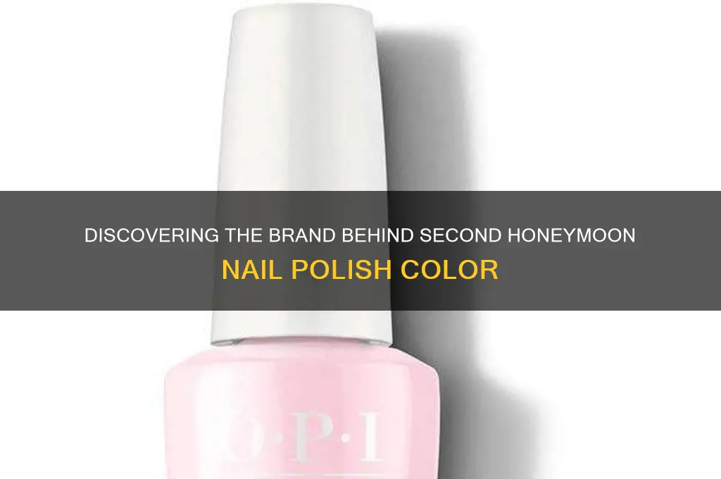who makes second honeymoon color nailpolish