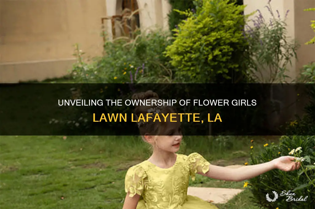 who owns flower girls lawn lafayette la