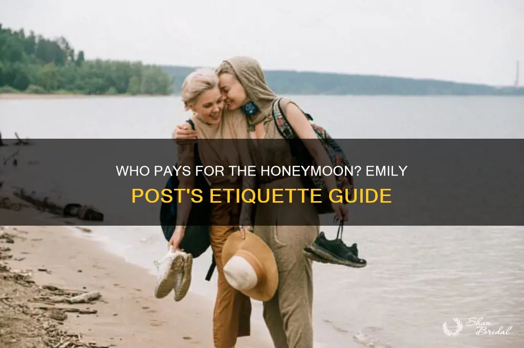 who pays for the honeymoon emily post