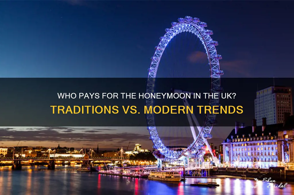 who pays for the honeymoon uk