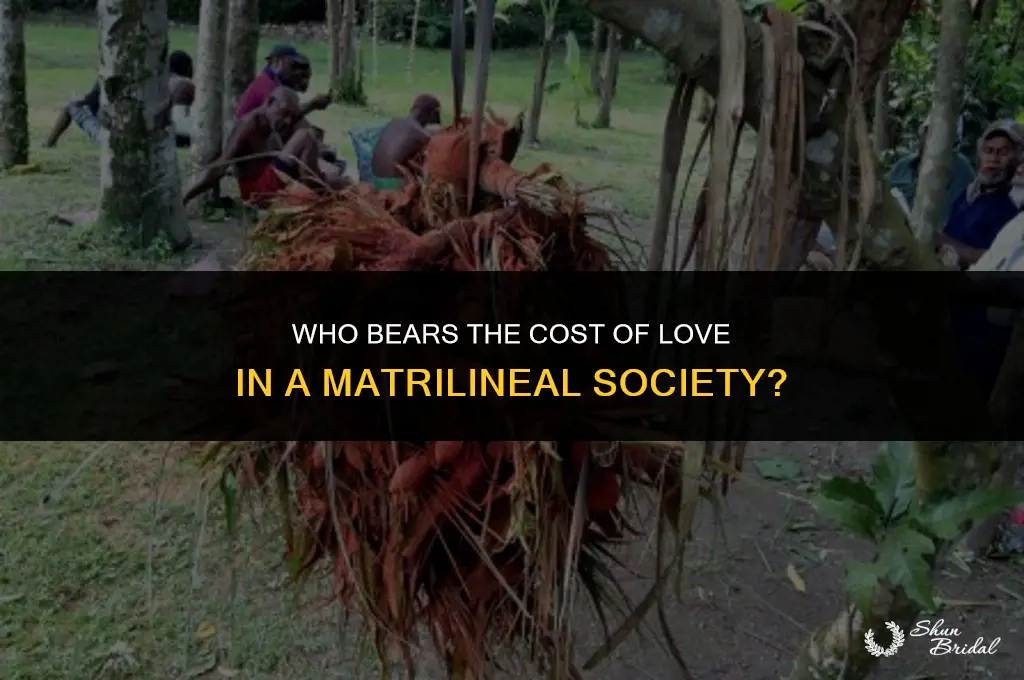 who pays the bride price in a matrilineal society