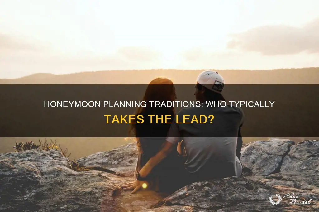 who plans the honeymoon traditionally
