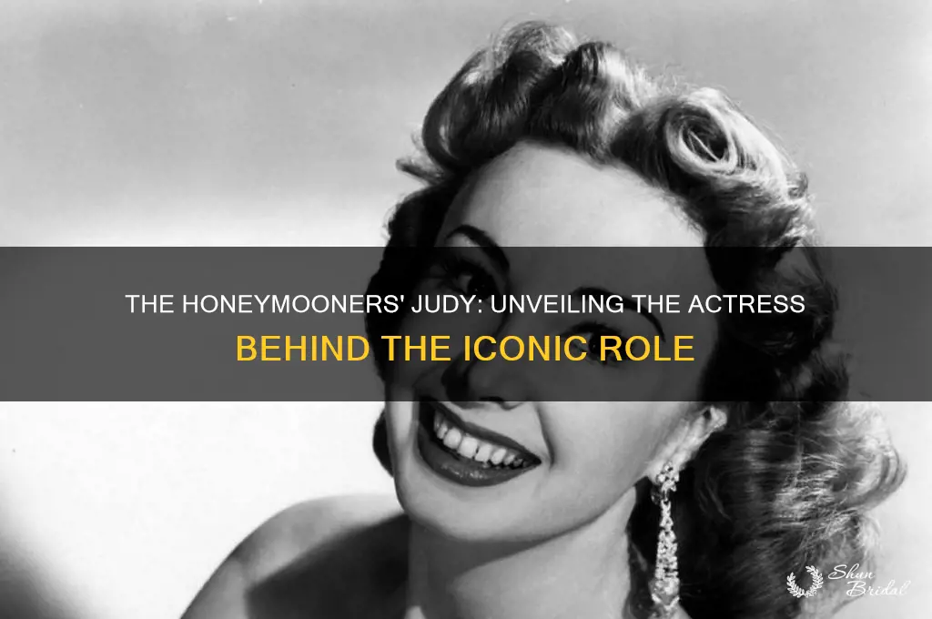 who played judy on the honeymooners