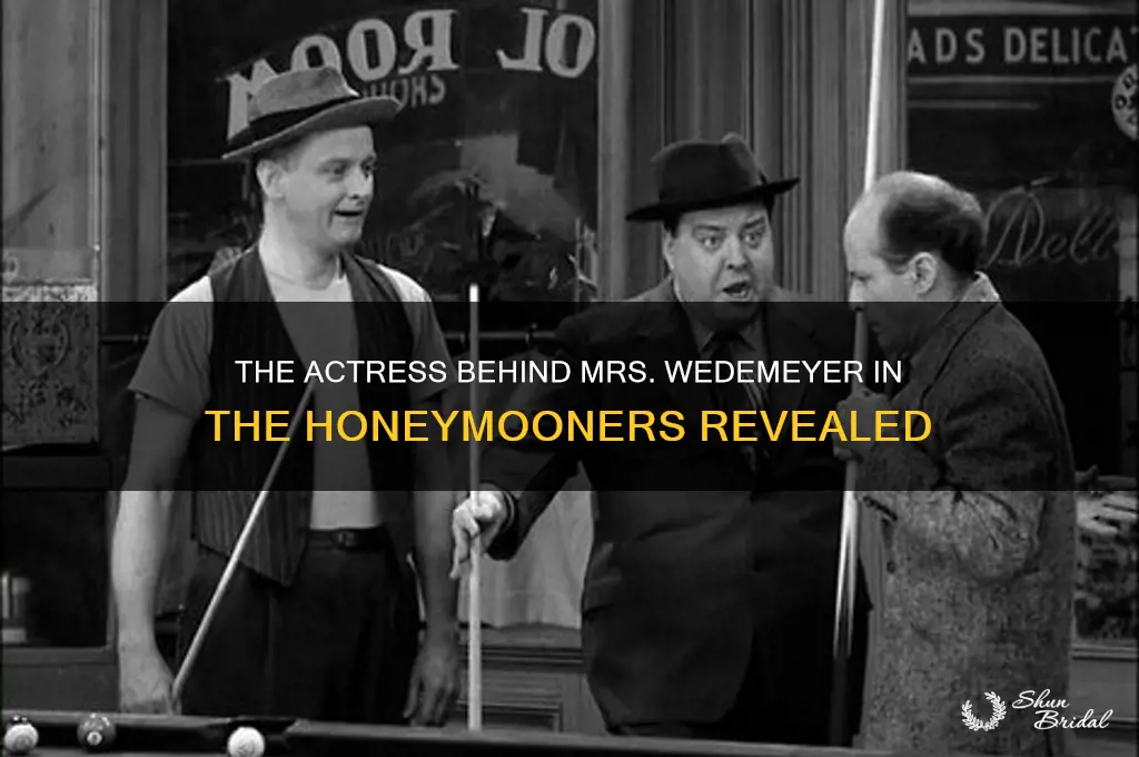 who played mrs wedemeyer in the honeymooners