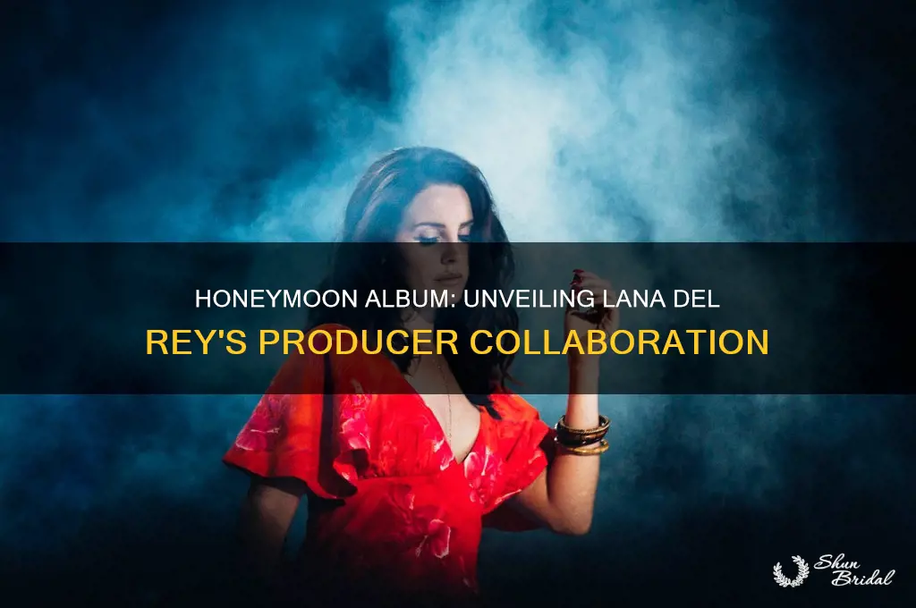 who produced honeymoon lana del rey