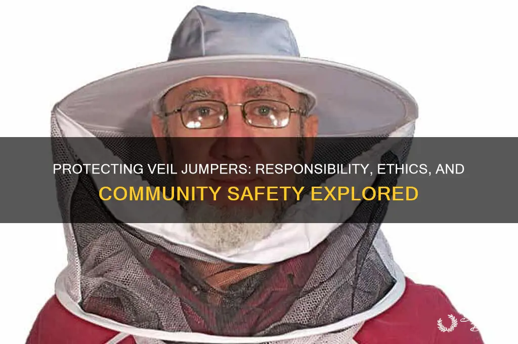 who should protect the veil jumpers