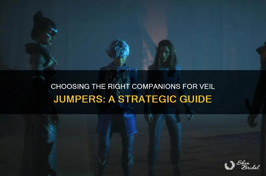 who to send with the veil jumpers