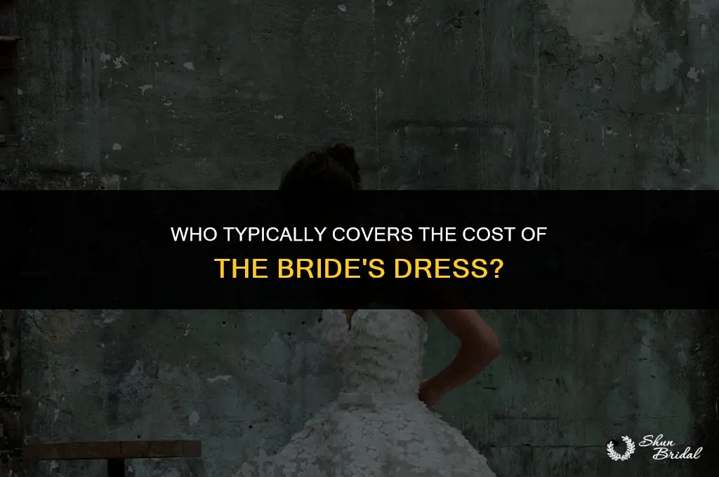 who usually buys the brides dress