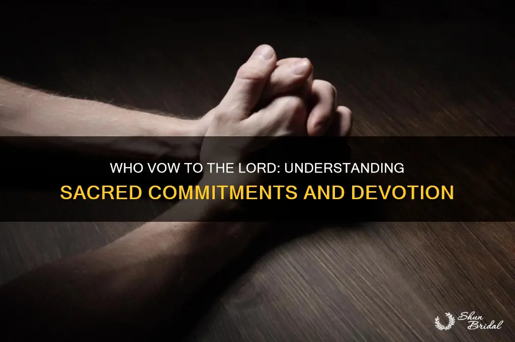 who vow to the lord